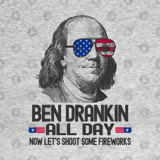 Ben Drankin All Day - Now Let's Shoot Some Fireworks by Etopix